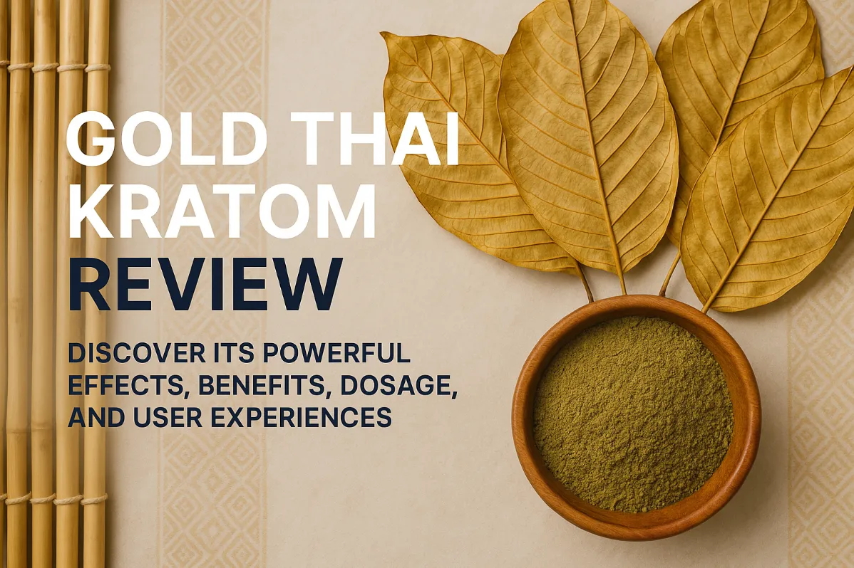 Gold Thai Kratom Review